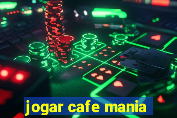 jogar cafe mania